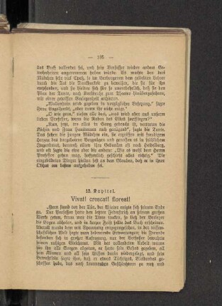 13. Kapitel. Vivat! creseat! floreat!