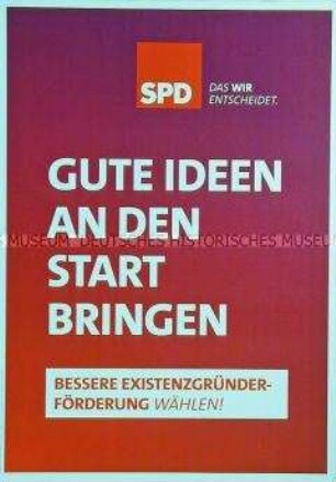 Wahlplakat der SPD zur Bundestagswahl am 22. September 2013 mit dem Slogan "Das Wir entscheidet."