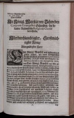 An Königl. Majestät von Schweden Corporis Evangelici Schreiben, die bekandte Ryßwickische Religions-Clausul betreffende : Dictatum Regenspurg den 15. Junii 1736. per Chur-Sachsen