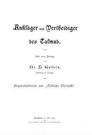 Ankläger und Vertheidiger des Talmud / nach e. Vortr. von H. Goitein