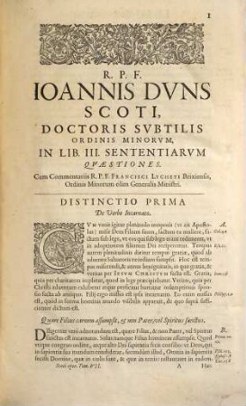 R.P.F. Joannis Duns Scoti, Doctoris Subtilis, Ordinis Minorum, Quaestiones In Lib. III. Sententiarum, 1