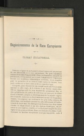 De La Dégénérescence de la Race Européenne sous le Climat Équatorial.