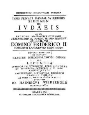 Iuris privati Hassiae superioris specimen de Judaeis / ... submittit Io. Hainricus Wiederhold