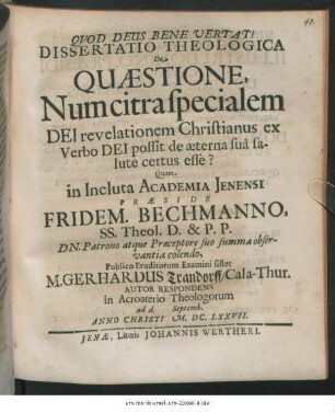 Dissertatio Theologica De Quaestione, Num citra specialem Dei revelationem Christianus ex Verbo Dei possit de aeterna sua salute certus esse?