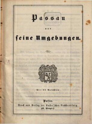 Passau und seine Umgebungen : mit 13 Ansichten
