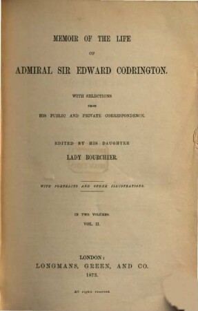 Memoir of the life of Admiral Sir Edward Codrington : with selections from his public and private correspondence, 2