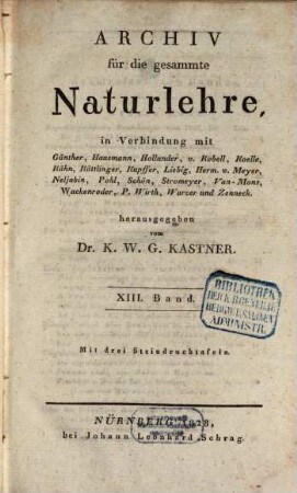 Archiv für die gesammte Naturlehre, 13. 1828