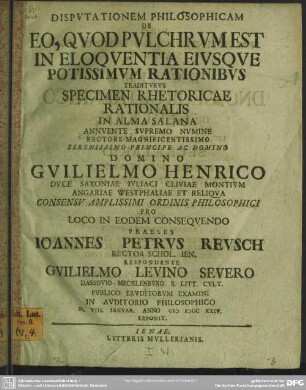 Disputationem Philosophicam De Eo, Quod Pulchrum Est In Eloquentia Eiusque Potissimum Rationibus
