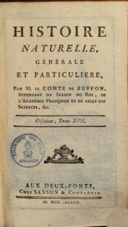 Histoire naturelle, générale et particulière, [3,]17. Oiseaux
