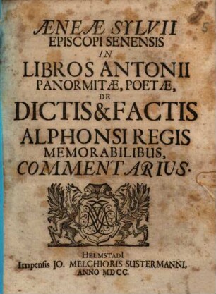 De dictis et factis Alphonsi regis ... commentarius
