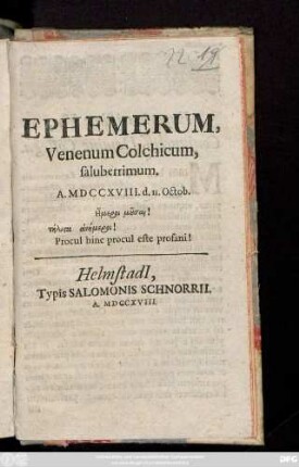 Ephemerum, Venenum Colchicum saluberrimum A. MDCCXVIII. d. 11. Octob.