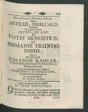 Dissertatio Decima Septima ... Articul. XIV. & XV. De Votis Monasticis, Et Humanis Traditionibus, ...