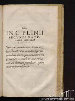 Index In C. Plinii Secvndi Natvralem Historiam Copiosissimvs.