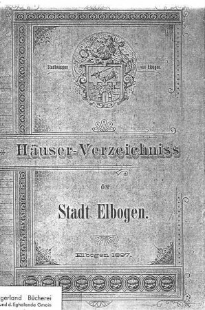 Häuser-Verzeichnis der Stadt Elbogen