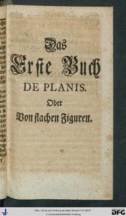 Das Erste Buch. De Planis, Oder Von flachen Figuren.