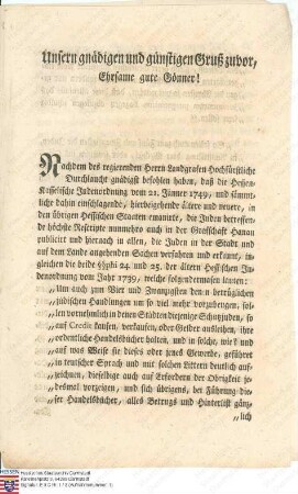 Verordnung: Die Juden werden angehalten, nach der Hessen-Kassel'schen Juden-Ordnung vom 21. Januar 1749 nun auch in der Grafschaft Hanau-Münzenberg alle Geschäftsbücher in deutscher Sprache zu führen etc.