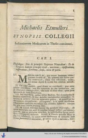 Michaelis Etmulleri Synopsis Collegii Institutionum Medicarum in Theses concinnati.