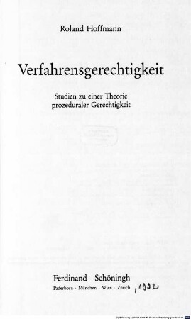 Verfahrensgerechtigkeit : Studien zu einer Theorie prozeduraler Gerechtigkeit