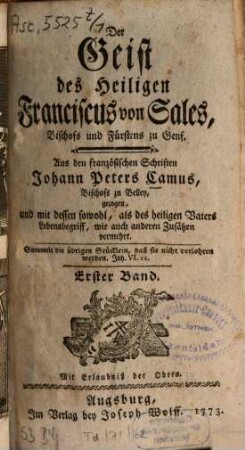 Der Geist des Heiligen Franciscus von Sales, Bischofs und Fürsten zu Genf. 1