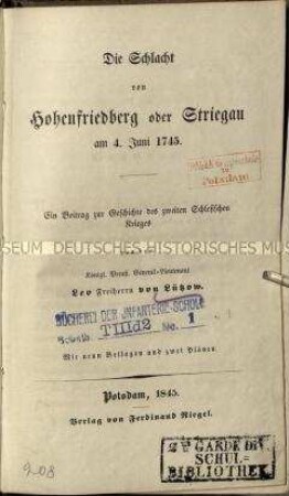 Chronik der Schlacht von Hohenfriedeberg am 4. Juni 1745