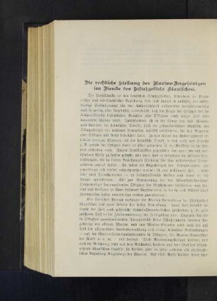Die rechtliche Stellung der Marine-Angehörigen im Dienste des Schutzgebiets Kiautschou.