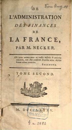 De l'administration des finances de la France. 2. - IV, 383 S.
