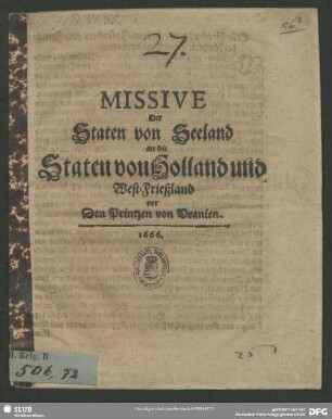 Missive Der Staten von Seeland an die Staten von Holland und West-Friesland vor Den Printzen von Oranien