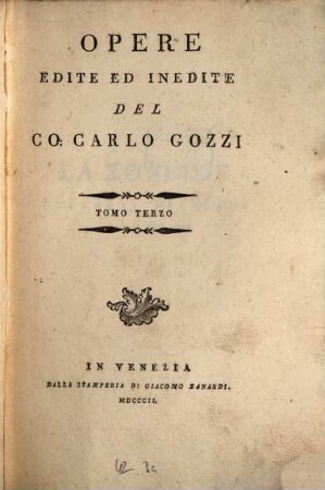 Opere edite ed inedite del Carlo Gozzi. 3