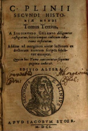 C. Plinij Secundi Historiae mvndi Libri XXXVII. 3