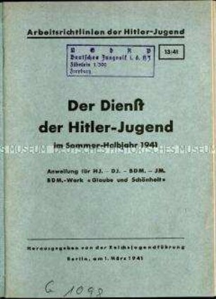 Der Dienst der Hitler-Jugend im Sommer-Halbjahr 1941