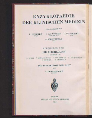 Die Tuberkulose der Haut : mit 115 z. T. farb. Textabb. und 12 farb. Taf.