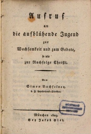 Aufruf an die aufblühende Jugend zur Wachsamkeit und zum Gebete