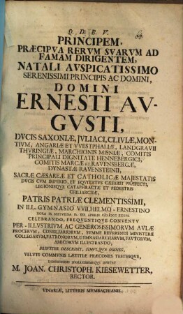 Principem, praecipua rerum suarum ad famam dirigentem