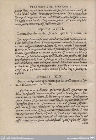 Propositio XIX. Formas in speculis apparentes, per impressionem in speculis factam, minime videri.