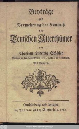 Beyträge zur Vermehrung der Käntniß der Teutschen Alterthümer