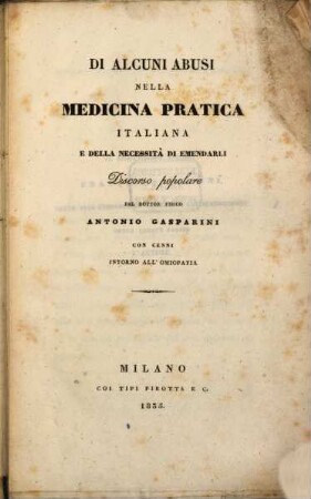 Di alcuni abusi nella medicina pratica italiana e della necessità di emendarli : Discorso popolare