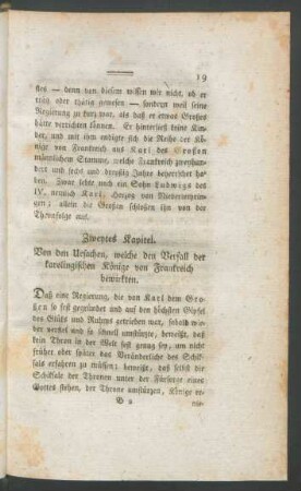 Zweytes Kapitel. Von den Ursachen, welche den Verfall der karolingischen Könige von Frankreich bewirkten