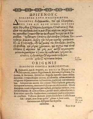 Origenus Dialogos Kata Markiōnistōn, ē peri tēs eis Theon orthēs pisteōs : = Origenis Dialogus Contra Marcionitas, sive De recta in Deum fide