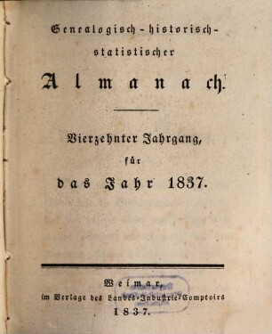 Genealogisch-historisch-statistischer Almanach : auf das Jahr .... 14. 1837