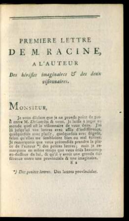 Premiere Lettre De M. Racine, A L'Auteur Des hérésies imaginaires & des deux visionnaires.