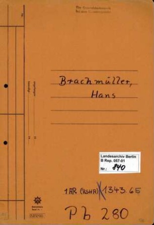 Personenheft Hans Brachmüller (*29.10.1912), SS-Untersturmführer