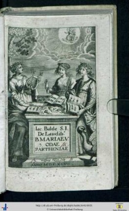 Iac. Balde ... de laudib. b. Mariae v. odae partheniae