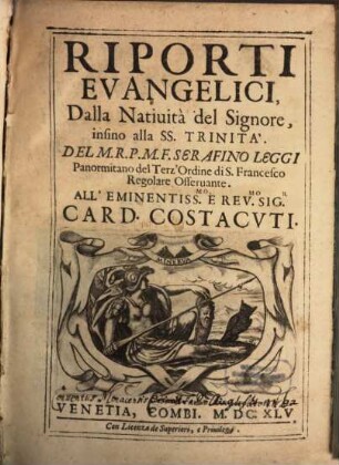 Riporti Evangelici, Dalla Natiuità del Signore, infino alla SS. Trinita'