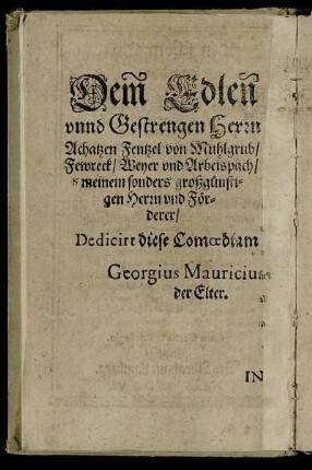 Dem Edlen unnd Gestrengen Herrn Achatzen Fentzel von Muhlgrub [...]
