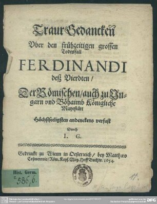 Trauer Gedancken uber den ... Todtsfall Ferdinandi deß Vierdten
