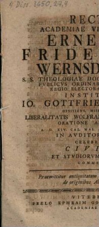 Rector acad. Viteberg. Ernestus Fridericus Wernsdorfius ... Antiquitatum Germaniae, 4. Rector ... Ernestus Fridericus Wernsdorfius ... : de originubus Alamannicis III.