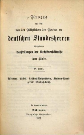 Auszug aus den von den Mitgliedern des Vereins der deutschen Standesherren übergebenen Darstellungen der Rechtsverhältnisse ihrer Häuser. 4
