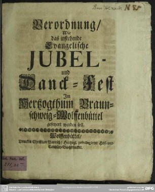 Verordnung, Wie das instehende Evangelische Jubel- und Danck-Fest Im Hertzogthum Braunschweig-Wolffenbüttel gefeyert werden soll