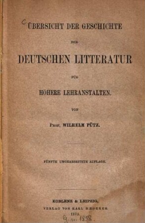 Übersicht der Geschichte der deutschen Litteratur für höhere Lehranstalten
