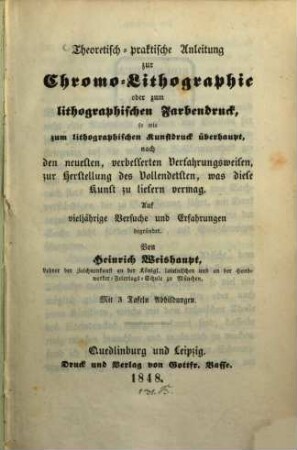 Theoretisch-praktische Anleitung zur Chroms-Lithographie